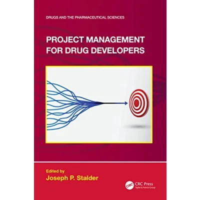 Abbildung von Project Management for Drug Developers (Drugs and the Pharmaceutical Sciences)