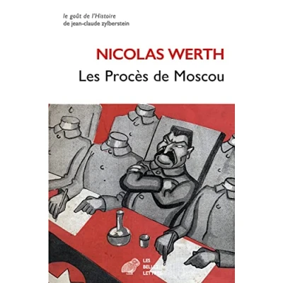 Abbildung von Les Proces de Moscou: Nouvelle Edition Revue Et Augmentee (Le Gout l&#039;Histoire)