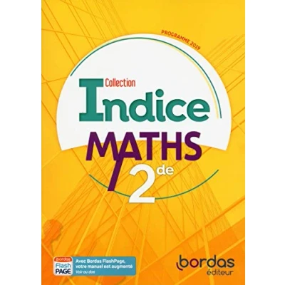 Abbildung von Indice Maths 2de 2019 Manuel de l&#039;élève