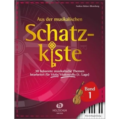 Abbildung von Aus der musikalischen Schatzkiste 1 Klavierbegleitung zu Viola/Violoncello: 38 bekannte musikalische Themen bearbeitet für Viola/Violoncello (1. Lage)