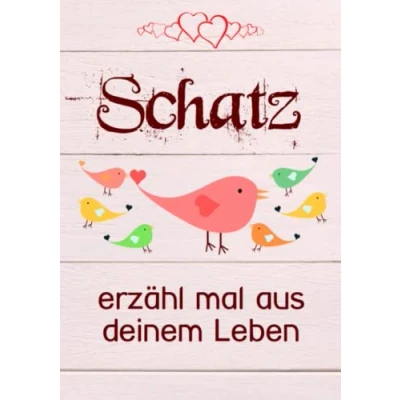 Abbildung von Schatz, erzähl mal aus deinem Leben: Liebevolles Geschenk Buch mit 140 Fragen zum Ausfüllen für den Schatz Valentinstag, zu Weihnachten oder Geburtstag