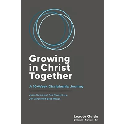 Abbildung von Growing In Christ Together, Leader Guide: A 16 Week Discipleship Journey