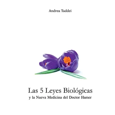 Abbildung von Las 5 Leyes Biologicas y la Nueva Medicina del Doctor Hamer