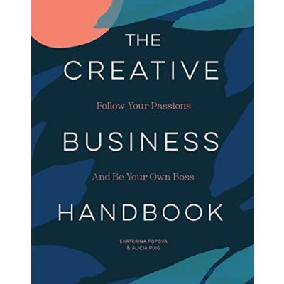 Abbildung von The Creative Business Handbook: Follow Your Passions and Be Own Boss