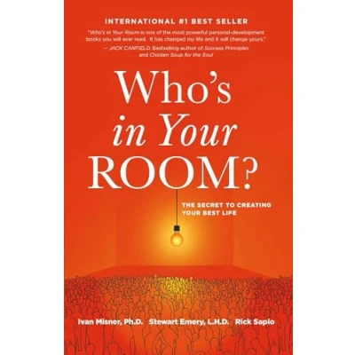Abbildung von Who&#039;s in Your Room: The Secret to Creating Best Life