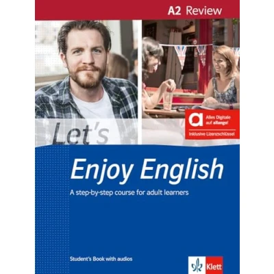 Abbildung von Let’s Enjoy English A2 Review Hybrid Edition allango: A step by course for adult learners. Student’s Book with audios including allango licence ... learners)