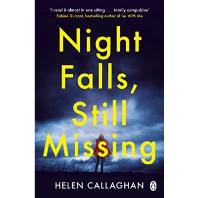 Abbildung von Night Falls, Still Missing: the gripping psychological thriller perfect for cold winter nights