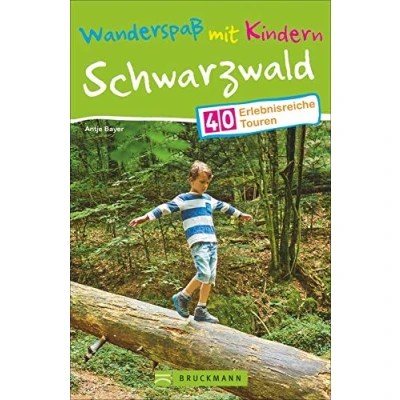 Abbildung von Bruckmann Wanderführer: Wanderspaß mit Kindern Schwarzwald. 40 erlebnisreiche Wandertouren für die ganze Familie. NEU 2020.: Touren