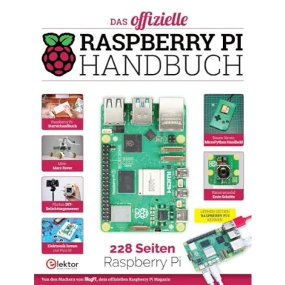 Abbildung von Das offizielle Raspberry Pi Handbuch: von den Machern MagPi, dem offiziellen Magazin