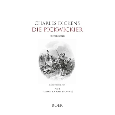 Abbildung von Die Pickwickier: Band 1: Aus dem Englischen von Gustav Meyrink