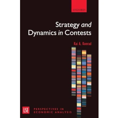 Abbildung von Strategy And Dynamics In Contests (Lse Perspectives Economic Analysis)