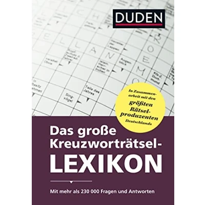 Abbildung von Das große Kreuzworträtsel Lexikon: Mit mehr als 230000 Fragen und Antworten (Duden Rätselbücher)