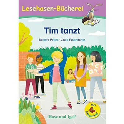 Abbildung von Tim tanzt / Silbenhilfe: Schulausgabe (Lesen lernen mit der Silbenhilfe)