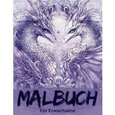Abbildung von Malbuch für Erwachsene:: Magische Tierwelten Ein Fantasy Träumer und Kreative