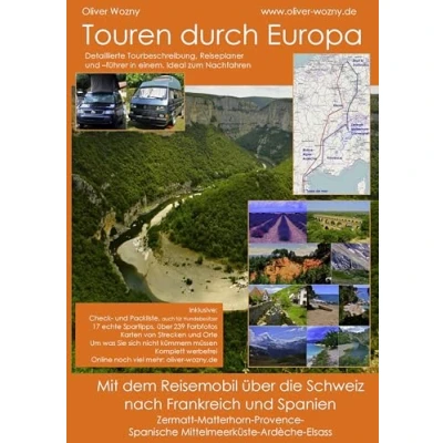 Abbildung von Mit dem Reisemobil über die Schweiz nach Frankreich und Spanien: Touren durch Europa