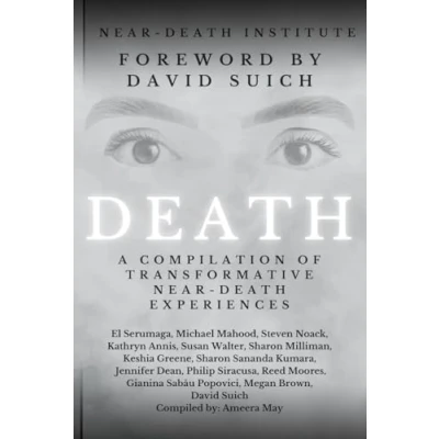 Abbildung von DEATH: A Compilation of Transformative Near Death Experiences