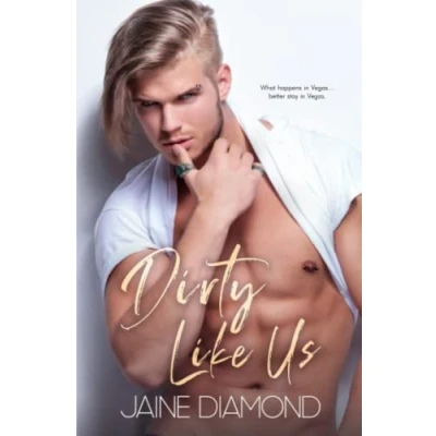 Abbildung von Dirty Like Us: A Rockstar Romance (Dirty, Book 0.5)
