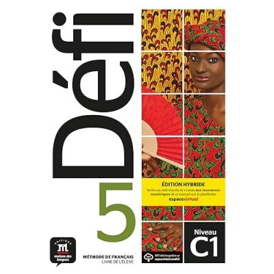 Abbildung von Défi 5 Éd. HYBRIDE Livre de l&#039;élève: l&#039;eleve (C1) + fichiers MP3 EDITION