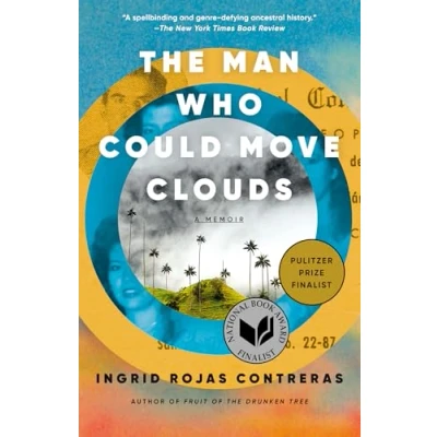 Abbildung von The Man Who Could Move Clouds: A Memoir