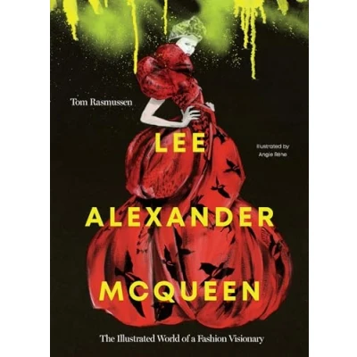 Abbildung von Lee Alexander McQueen: The Illustrated World of a Fashion Visionary