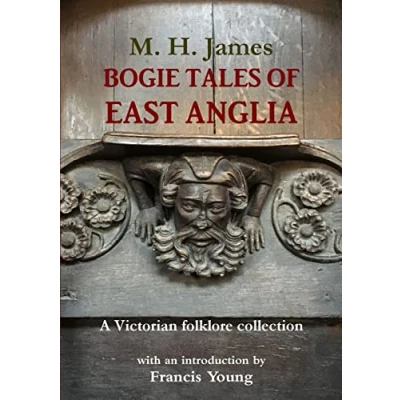 Abbildung von Bogie Tales of East Anglia: A Victorian Folklore Collection