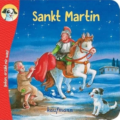 Abbildung von Anton, erzähl mir was! Sankt Martin: Bilderbuch (Anton, zum Vorlesen und Mitnehmen: Die Heftreihe &quot;Religion&quot; für Kinder ab 2 Jahren)