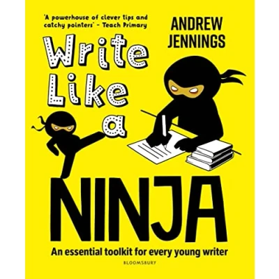 Abbildung von Write Like a Ninja: An essential toolkit for every young writer