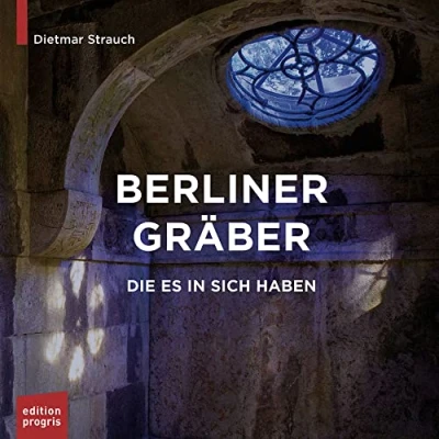 Abbildung von Berliner Gräber, die es in sich haben