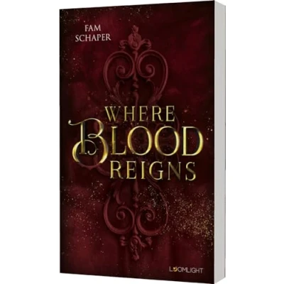 Abbildung von Where Blood Reigns: Düster romantische Vampir Fantasy in Paris
