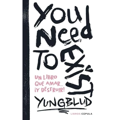 Abbildung von You need to exist: Un libro que amar... ¡Y destruir! (Hobbies)