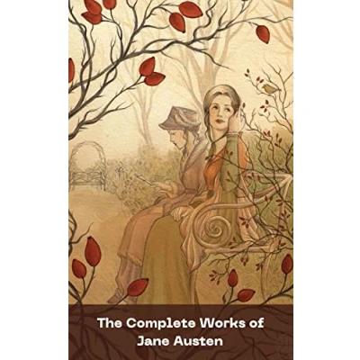 Abbildung von The Complete Works of Jane Austen (In One Volume)