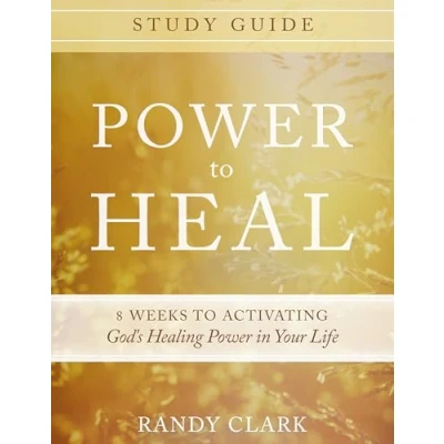 Abbildung von Power to Heal Study Guide: 8 Weeks Activating God&#039;s Healing in Your Life