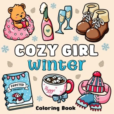 Abbildung von Cozy Girl Winter Coloring Book: Bold and Easy Hygge Inspired Designs for Adults &amp; Teens. Simple, Cute Illustrations with Thick Lines (Bold Easy)