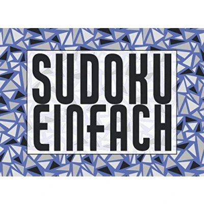 Abbildung von Sudoku Einfach: Block mit 360 Zahlenrätseln für Erwachsene, Kinder und Senioren in der Schwierigkeitsstufe Einfach
