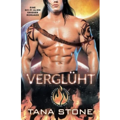 Abbildung von Verglüht: Eine Sci Fi Alien Krieger Romanze (Inferno Force der drexianischen Krieger, Band 5)