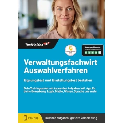 Abbildung von Verwaltungsfachwirt Auswahlverfahren: Eignungstest und Einstellungstest bestehen: Dein Trainingspaket mit tausenden Aufgaben inkl. App für deine Bewerbung: Logik, Mathe, Wissen, Sprache mehr