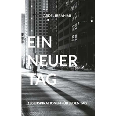 Abbildung von Ein Neuer Tag: 180 Inspirationen für jeden Tag