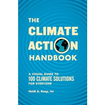 Abbildung von The Climate Action Handbook: A Visual Guide to 100 Solutions for Everyone