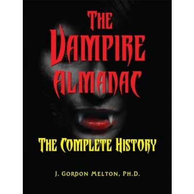 Abbildung von The Vampire Almanac: Complete History (The Real Unexplained! Collection)
