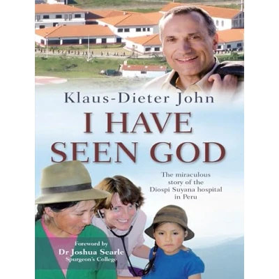 Abbildung von I Have Seen God: The Miraculous Story Of Diospi Suyana Hospital In Peru