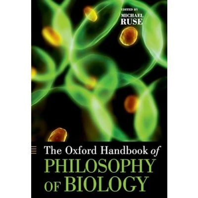 Abbildung von The Oxford Handbook of Philosophy Biology (Oxford Handbooks)