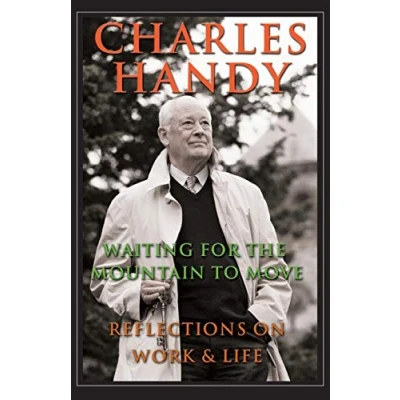 Abbildung von Waiting for the Mountain to Move: Reflections on Work and Life