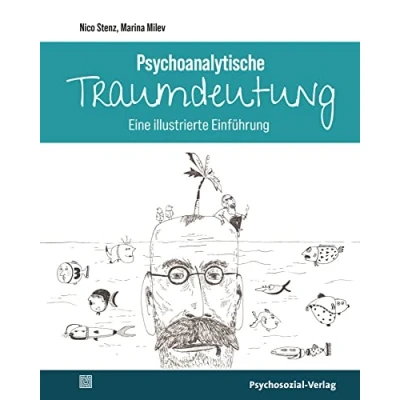 Abbildung von Psychoanalytische Traumdeutung: Eine illustrierte Einführung (Bibliothek der Psychoanalyse)