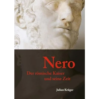 Abbildung von Nero: Der römische Kaiser und seine Zeit