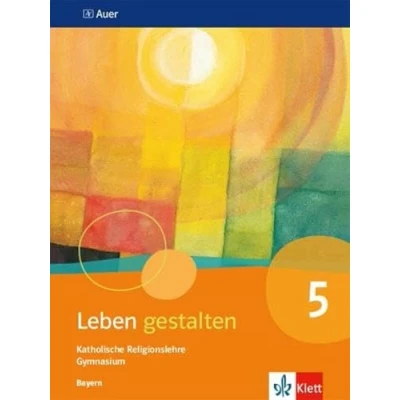Abbildung von Leben gestalten 5. Ausgabe Bayern: Schulbuch Klasse 5 (Leben gestalten. für Bayern Gymnasium ab 2017)