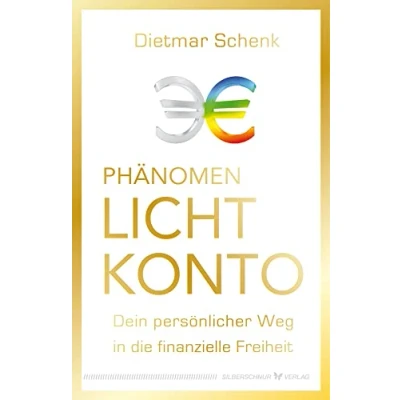 Abbildung von Phänomen Lichtkonto: Dein persönlicher Weg in die finanzielle Freiheit