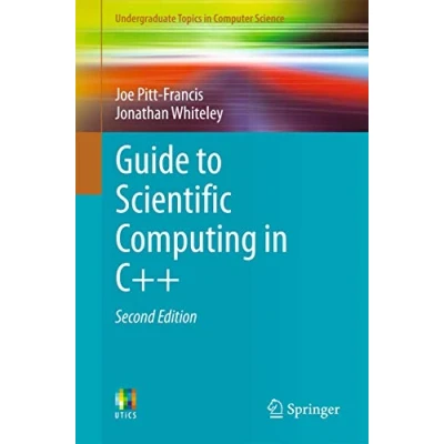 Abbildung von Guide to Scientific Computing in C++ (Undergraduate Topics Computer Science)