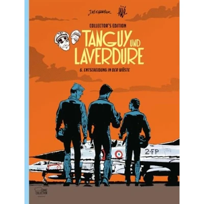 Abbildung von Tanguy und Laverdure Collector&#039;s Edition 06: Entscheidung in der Wüste