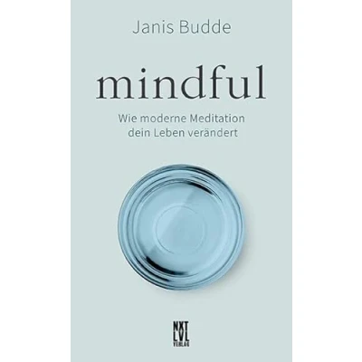 Abbildung von Mindful: Wie moderne Meditation dein Leben verändert