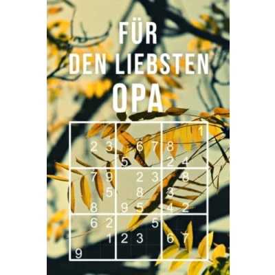 Abbildung von SUDOKU für den liebsten Opa: 330 knifflige Rätsel mittel schwer experte Mit Lösungen und Anleitung Tolle Geschenkidee Großvater